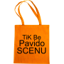 Maišelis Tik be pavido scenu